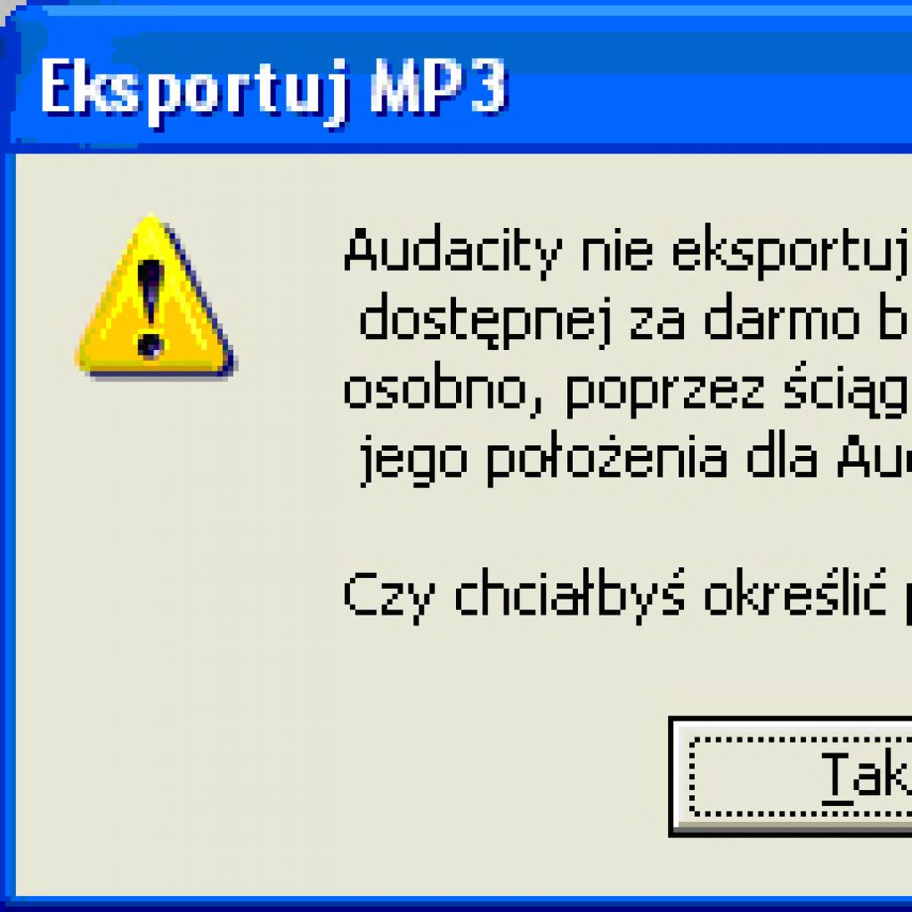 Audacity - eksportowanie plików do formatu MP3