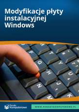 Modyfikacje płyty instalacyjnej Windows