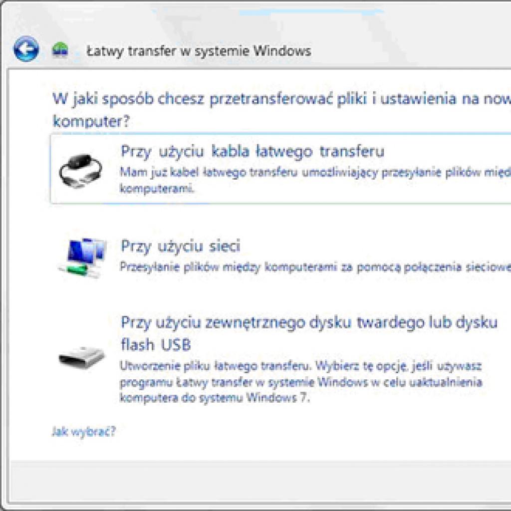 Przenoszenie plików i ustawień do nowego systemu