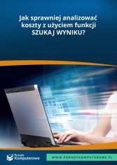 Jak sprawniej analizować koszty z użyciem funkcji SZUKAJ WYNIKU?